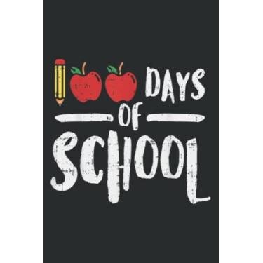 Imagem de 100 Days of School Apple Family 100Th Day Teacher Gift Pencil Nice: Lined Journal Notebook with 6x9 inches, 120 Pages