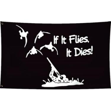 Imagem de BUELOIGS If It Flies It Dies Bandeira de caça de pato 2 x 3 pés, qualidade premium, cores vibrantes, bandeiras com 2 ilhós de latão para interior e exterior. (Preto 2 x 3)