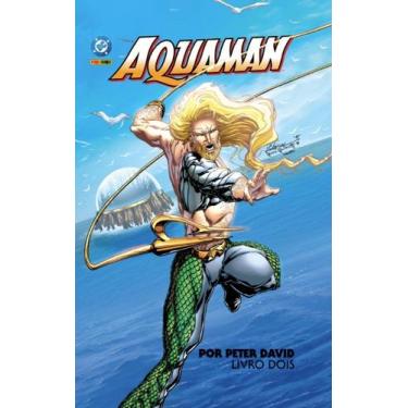 Imagem de Aquaman Por Peter David Vol. 2 - PANINI - ENCOMENDAS, 3