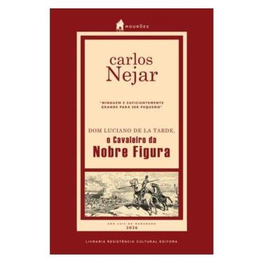 Imagem de Dom Luciano De La Tarde, O Cavaleiro Da Nobre Figura