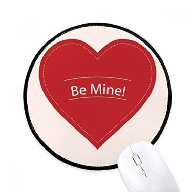 Imagem de Tapete de mouse branco Be Mine para o dia dos namorados, tapete redondo para computador