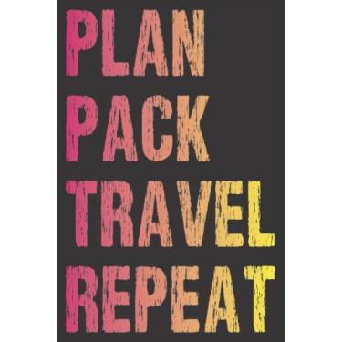 Imagem de PLAN PACK TRAVEL REPEAT: Van Life Notebook , Camper Van Travels Diary, Motorhome Adventures Journal. This Book Fits all These Roles.