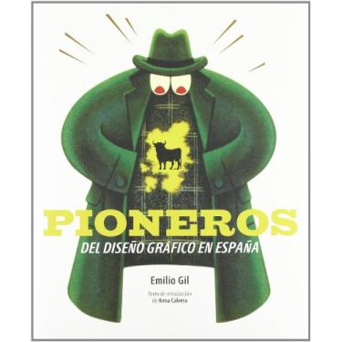 Imagem de Pioneros / Pioneers: Del Diseno Grafico En Espana / of Graphic Design in Spain