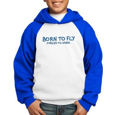 Imagem de Moletom Infantil Born to fly - Forced to work - Foca na Moda, Branco, 