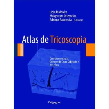 Imagem de Atlas de tricoscopia - dermatoscopia das doencas do couro cabeludo e d
