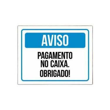 Imagem de Placa Sinalização - Aviso Pagamento No Caixa Obrigado - Sinalizo