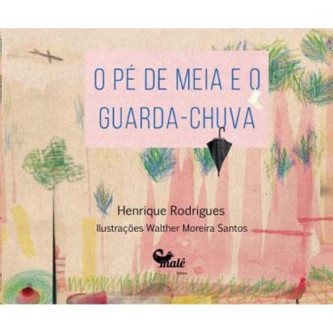 Imagem de Pe de meia E O guarda-chuva, O