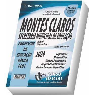 Imagem de Apostila Montes Claros Mg Professor De Educação Básica Peb I - Curso o
