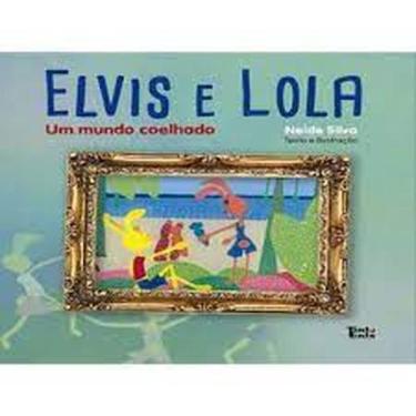 Imagem de Elvis e Lola: Um Mundo Coelhado - TANTA TINTA, 3
