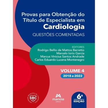 Imagem de Provas Para Obtencao Do Titulo De Especialista Em Cardiologia - Questoes Comentadas - 6ª Ed