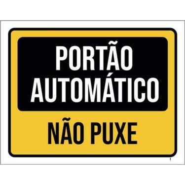 Imagem de Placa Sinalização - Portão Automático Não Puxe 36X46