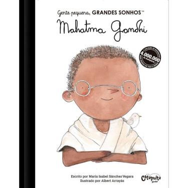 Imagem de Gente Pequena, Grandes Sonhos - Mahatma Gandhi