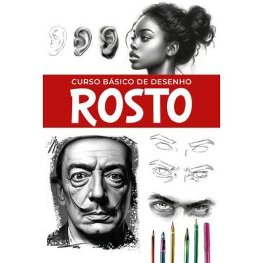 Imagem de Livro - Curso Básico de Desenho - Rostos