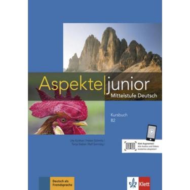 Imagem de Aspekte Junior B2 Kursbuch Mit Audio-Dateien Zum Download
