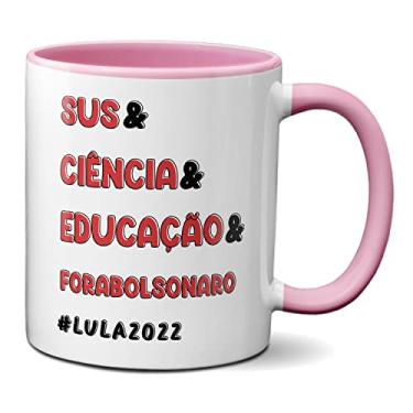 Imagem de Caneca Presente SUS & Ciência & Educação & Fora Bolsonaro (Rosa)