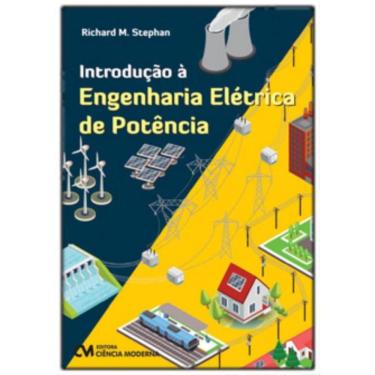 Imagem de Introducao A Engenharia Eletrica Da Potencia