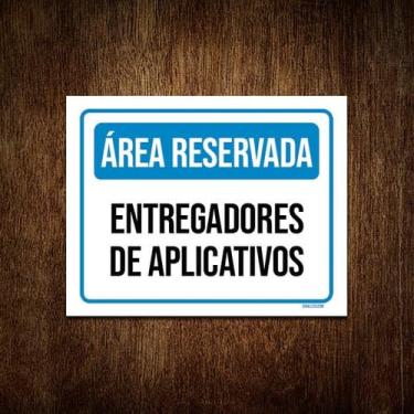 Imagem de Kit 10 Placas Área Reservada Entregadores Aplicativos