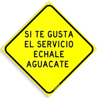 Imagem de Si Te Gusta El Servicio Echale Aguacate Engraçado Mexicano Espanhol Humor 30,5 cm x 30,5 cm Sinal de Lata Engraçado (EchaleAguacate)