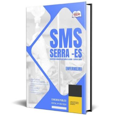 Imagem de Apostila Sms Serra Es 2024 - Enfermeiro - Apostilas Opção