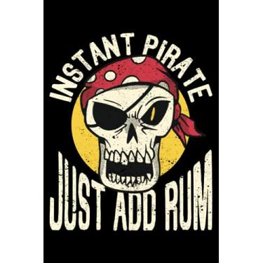 Imagem de Instant Pirate Just Add Rum Funny Halloween Skeleton Skull: Creepy Decor Spooky Gifts Halloween | Dot Grid Journal, Notebook or Organizer | Notes, ... book, Scheduler, Task Checklist | 6x9 Inches