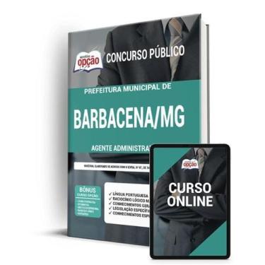 Imagem de Apostila Câmara de Barbacena - MG - Agente Administrativo - Apostilas 