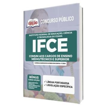 Imagem de Apostila Ifce - Cargos De Ensino Médio/Técnico E Superior - Apostilas 