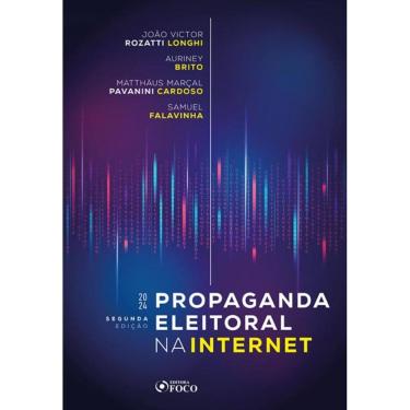 Imagem de Propaganda Eleitoral Na Internet - 2ª Ed - 2024