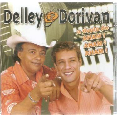 Imagem de Cd Delley & Dorivan - A Dupla Do Aham! Aham! - Atração