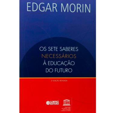 Imagem de Livro - Os Sete Saberes Necessários à Educação do Futuro - Edgar Morin