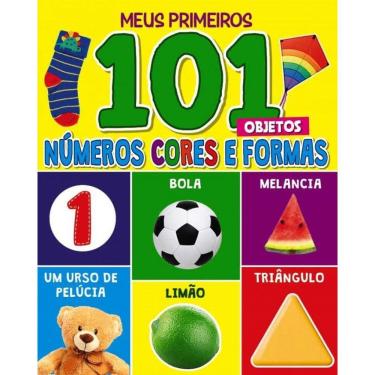 Imagem de Meus Primeiros 101 Objetos - Números, Cores e Formas