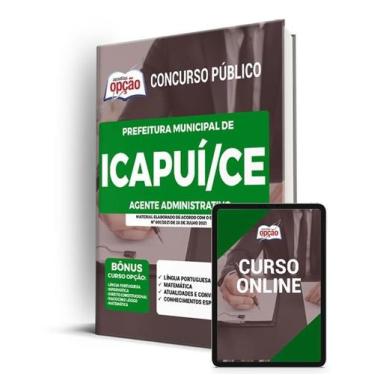 Imagem de Apostila Prefeitura de Icapuí - CE - Agente Administrativo - Apostilas