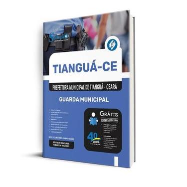 Imagem de Apostila Prefeitura de Tianguá - CE  - Guarda Municipal - Editora Solu