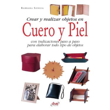 Imagem de Crear y realizar objetos en cuero y piel - Espanhol