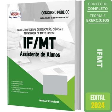 Imagem de Apostila Ifmt 2024 - Assistente De Alunos - Apostilas Opção