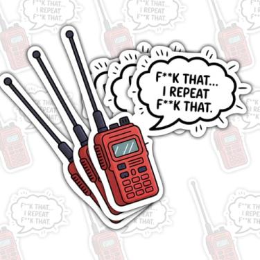 Imagem de Adesivo engraçado de operador de rádio 3 peças Fk That I Repeat Fk That Humor Walkie Talkie Citação Sarcástica Decalque de Vinil para Laptop Garrafa de Água Capacete Caixa de Ferramentas Janela de
