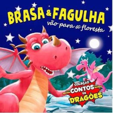 Imagem de Coleção Contos De Dragões Brasa E Fagulha Vão A Floresta