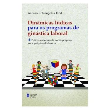 Imagem de Dinâmicas Lúdicas Para Os Programas De Ginástica Laboral