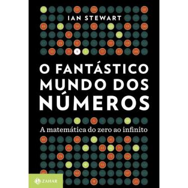 Imagem de Livro - O fantástico mundo dos números