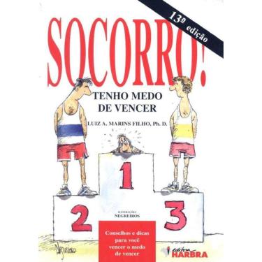 Imagem de Socorro! Tenho Medo De Vencer - 13ª Ed