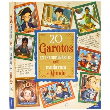 Imagem de Livro - Histórias Extraordinárias: 20 Garotos Extraordinários Que Muda