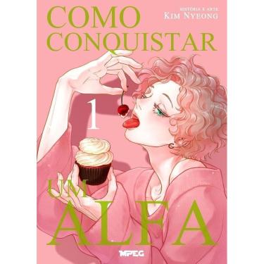 Imagem de Como Conquistar Um Alfa - Volume 1 (Full Color)