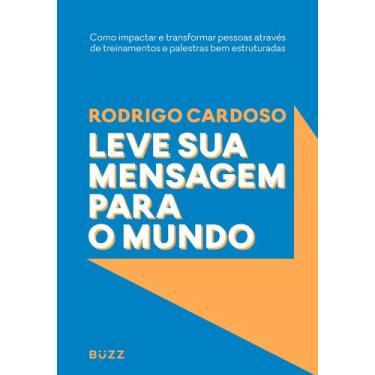 Imagem de Livro - Leve sua mensagem para o mundo