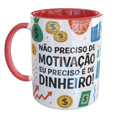Imagem de Caneca Porcelana Preciso de Dinheiro Motivação - Pense Canecas, Vermel