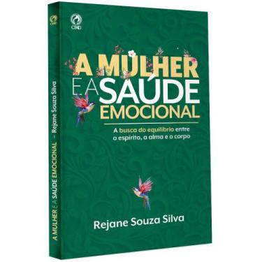 Imagem de Mulher E A Saúde Emocional (A), De Rejane Souza Silva. Editora Casa Pu