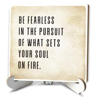 Imagem de Placa de madeira com citação inspiradora, Be Fearless in The Pursuit of What Sets Your Soul on Fire, presentes motivacionais para mulheres, homens, colegas de trabalho, 10 x 10 cm