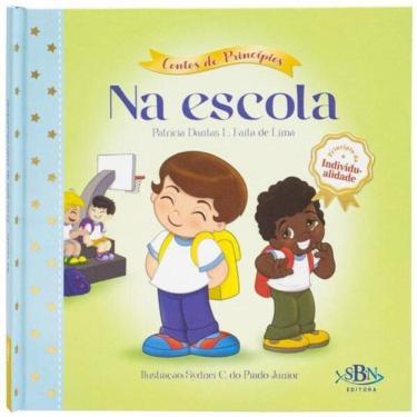 Imagem de Contos De Princípios: Individualidade - Na Escola (Estrela Guia)