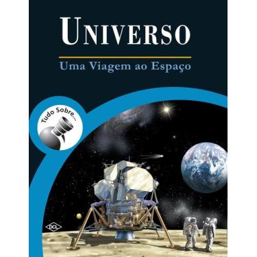 Imagem de Livro - Universo - Uma viagem ao espaço
