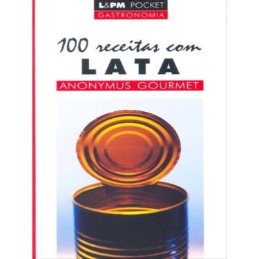 Imagem de 100 Receitas Com Lata - Vol. 731