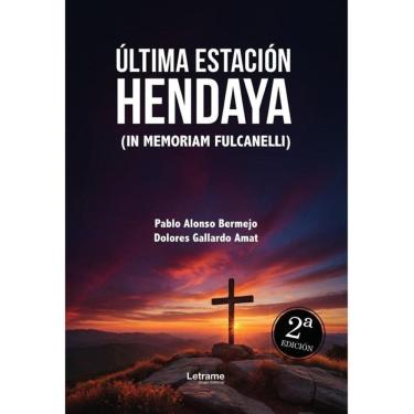 Imagem de Última estación Hendaya - Espanhol