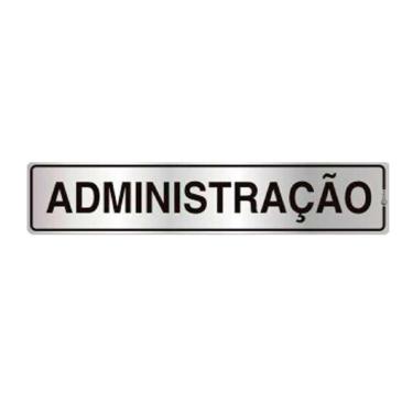 Imagem de Placa de Sinalização Alumínio 05x25cm Administração 